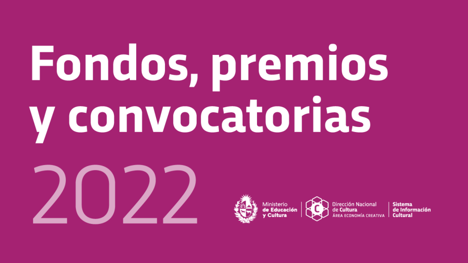 Informe sobre los fondos, premios y convocatorias 2022 Informe sobre los fondos, premios y convocatorias 2022