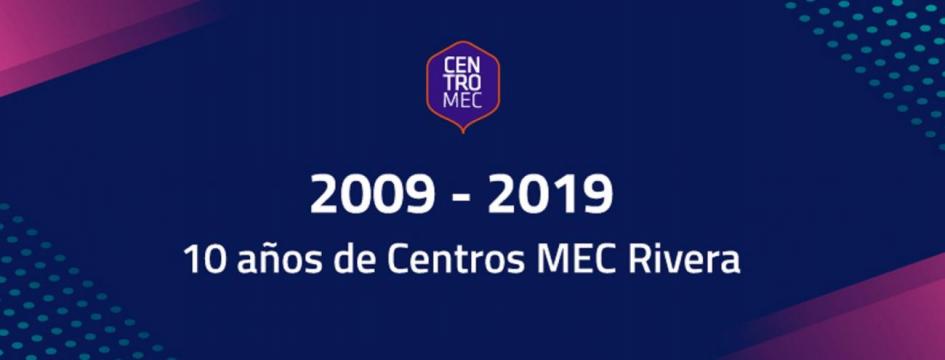 10 años de Centros MEC Rivera