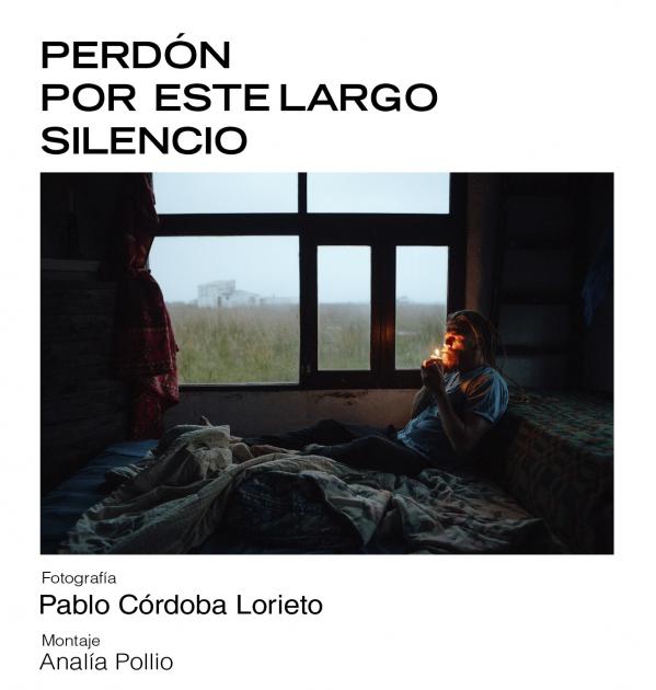 "Perdón por este largo silencio" "Perdón por este largo silencio"