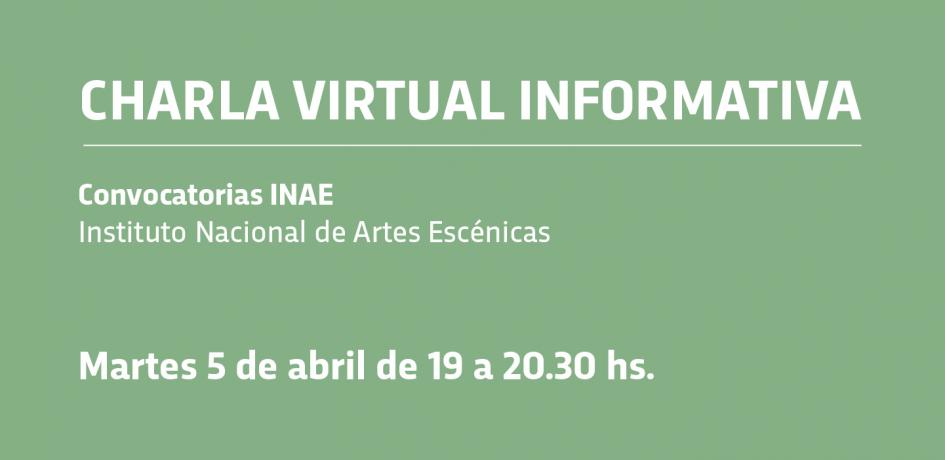 Charla virtual informativa Convocatorias INAE 2022 Charla virtual informativa Convocatorias INAE 2022