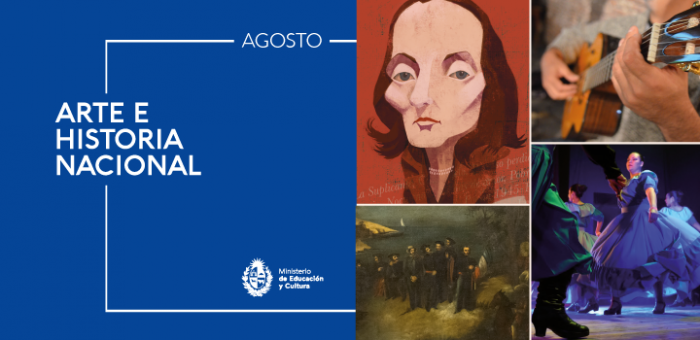 Agosto: Arte e historia nacional