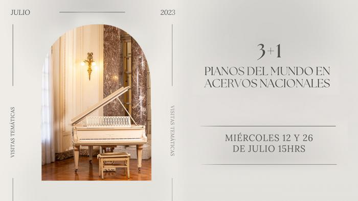 Visitas guiadas temáticas. “3+1. Pianos del mundo en acervos nacionales”