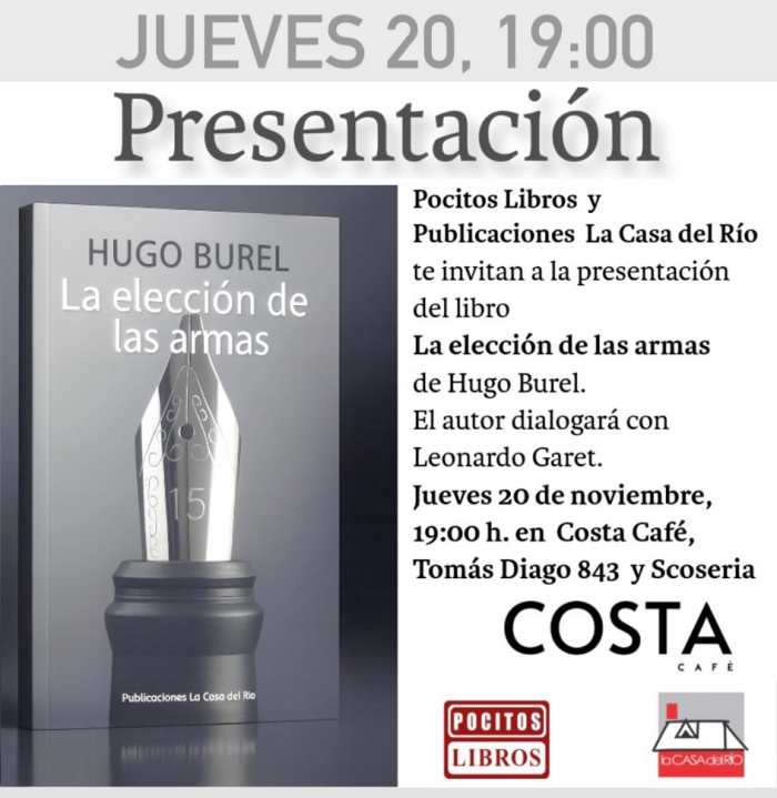 Hugo Burel presenta su nuevo libro “La elección de la armas”