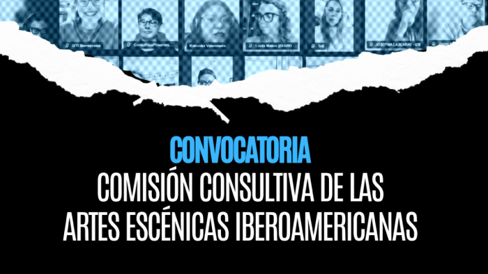 IBERESCENA abre llamado para sumarse a la Comisión Consultiva de las Artes Escénicas Iberoamericanas IBERESCENA abre llamado para sumarse a la Comisión Consultiva de las Artes Escénicas Iberoamericanas