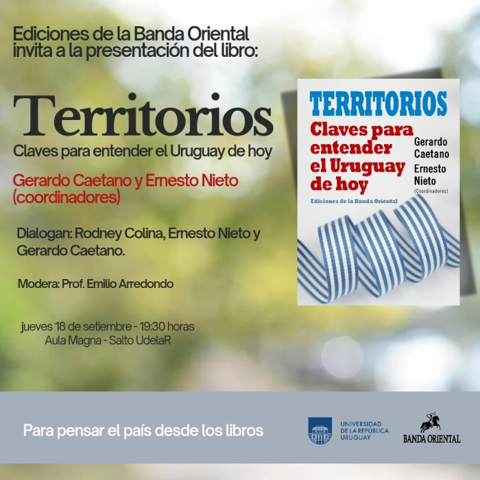 Gerardo Caetano y Ernesto Nieto presentan el libro “Territorios”