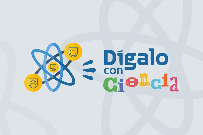 Dígalo con ciencia