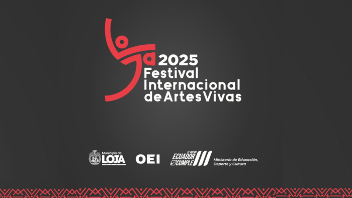 Festival Internacional de Artes Vivas de Loja – FIAVL 2025