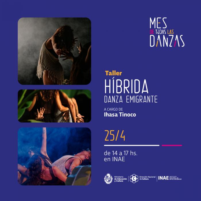 Taller Híbrida, Danza emigrante Taller Híbrida, Danza emigrante