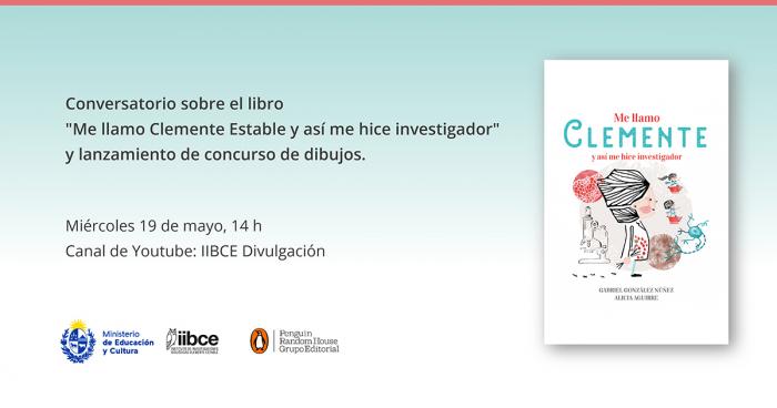 Invitación al conversatorio con los autores del libro para niños sobre la figura de Clemente Estable