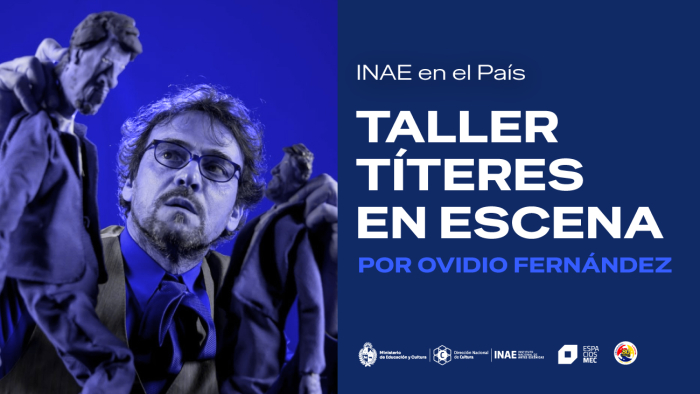 INAE llega a Minas, Lavalleja con un taller gratuito «Títeres en Escena» por Ovidio Fernández
