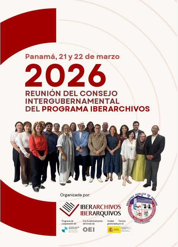 Reunión del Consejo Intergubernamental de Iberarchivos. 2026 Reunión del Consejo Intergubernamental de Iberarchivos, Panamá. 2026