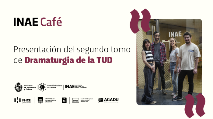 Nueva dramaturgia uruguaya: mesa redonda en el INAE Nueva dramaturgia uruguaya: mesa redonda en el INAE