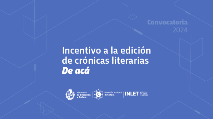 Incentivo a la edición de crónicas literarias De acá Incentivo a la edición de crónicas literarias De acá