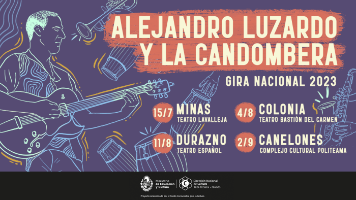 Gira nacional de Alejandro Luzardo & La Candombera Gira nacional de Alejandro Luzardo & La Candombera