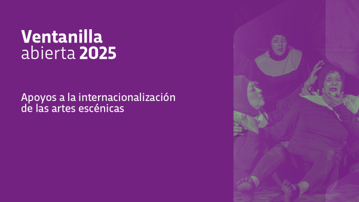 Apoyos a la internacionalización de las artes escénicas Apoyos a la internacionalización de las artes escénicas