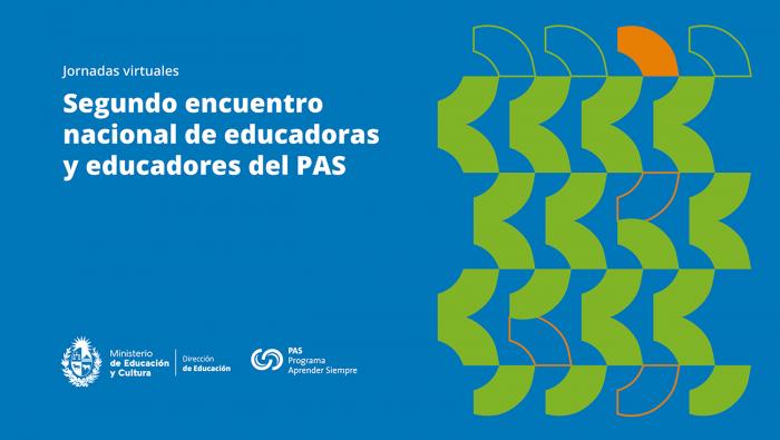 Texto: Segundo encuentro nacional de educadoras y educadores del PAS Texto: Segundo encuentro nacional de educadoras y educadores del PAS