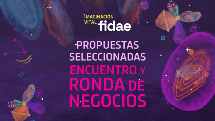 Propuestas seleccionadas para el Encuentro con invitados especiales y Ronda de Negocios