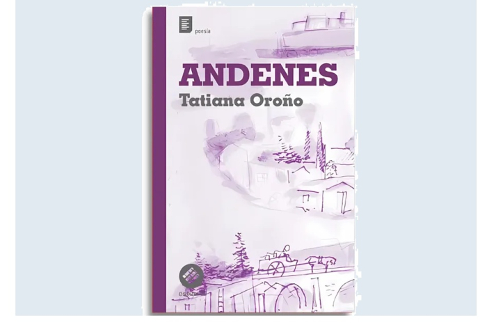 Tapa del libro "Andenes" de Tatiana Oroño Tapa del libro "Andenes" de Tatiana Oroño