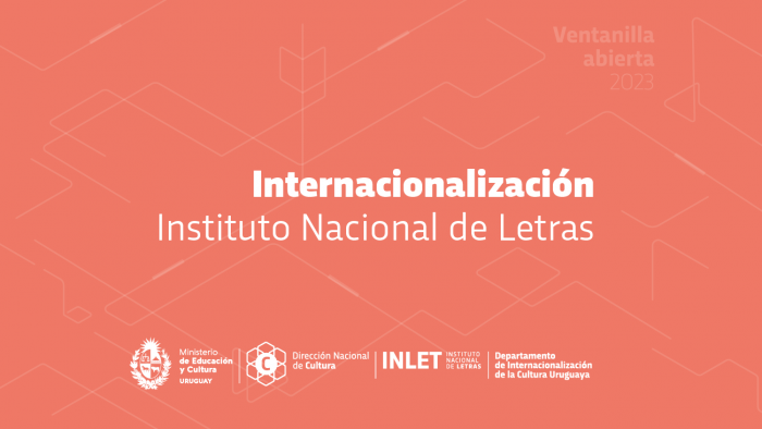 Ventanilla Abierta Internacionalización del Instituto Nacional de Letras Ventanilla Abierta Internacionalización del Instituto Nacional de Letras