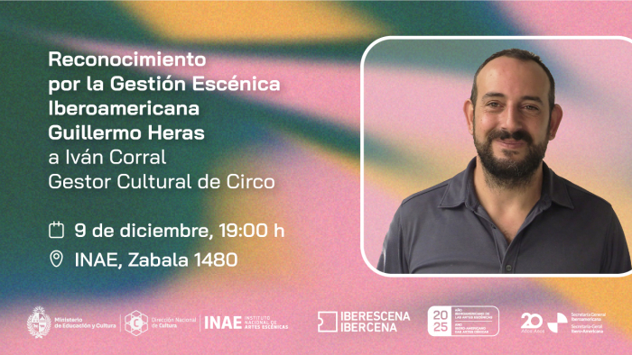 Reconocimiento por la Gestión Escénica Iberoamericana Guillermo Heras a Iván Corral, Gestor Cultural Reconocimiento por la Gestión Escénica Iberoamericana Guillermo Heras a Iván Corral, Gestor Cultural
