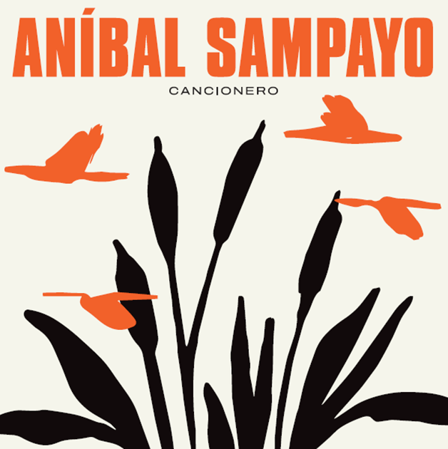 Cancionero Aníbal Sampayo Cancionero Aníbal Sampayo
