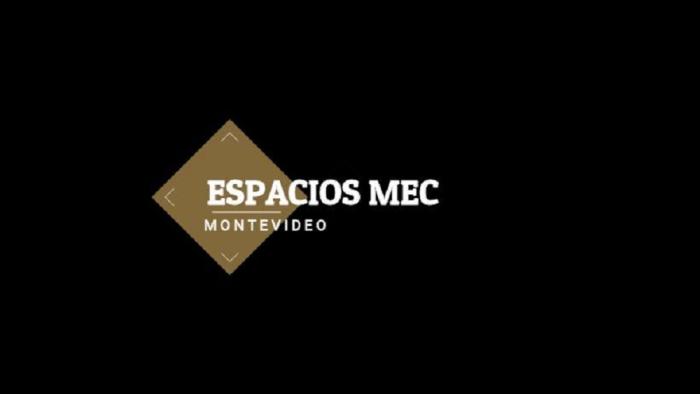 Espacios MEC Montevideo. Espacios MEC Montevideo.