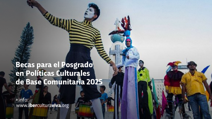 Becas para el Posgrado en Políticas Culturales de Base Comunitaria 2025 Becas para el Posgrado en Políticas Culturales de Base Comunitaria 2025