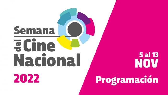 Semana del Cine Nacional 2022