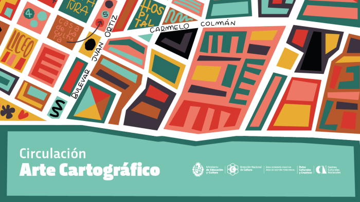 Arte Cartográfico en Centros Culturales Nacionales Arte Cartográfico en Centros Culturales Nacionales