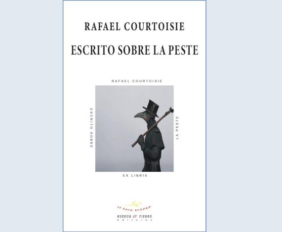 "Escrito sobre la peste" de Rafael Courtoisie