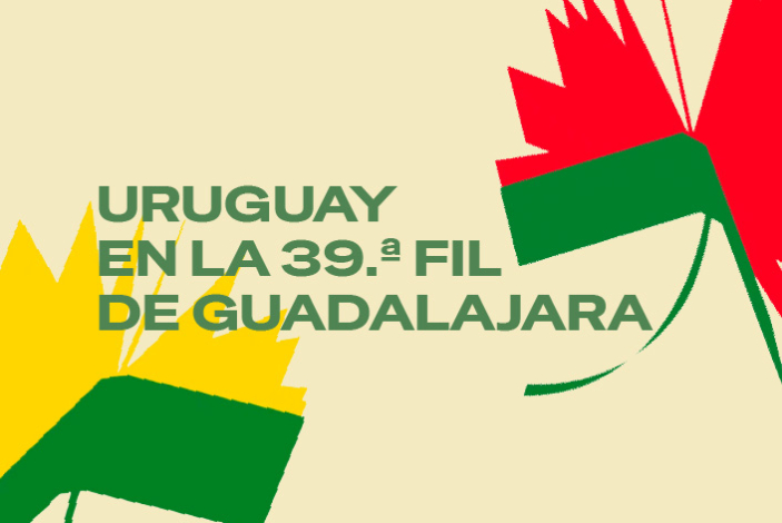 Uruguay presente en la 39.ª Feria Internacional del Libro de Guadalajara