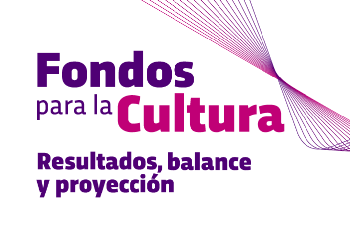 Fondos para la Cultura: fallos, balance y proyección