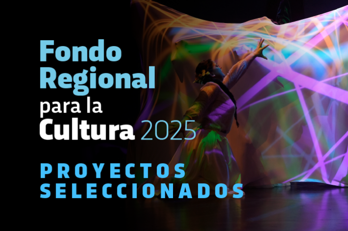 Resultado Fondo Regional para la Cultura 2025 
