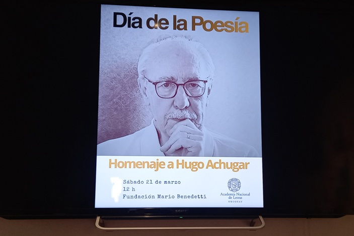 Acto de celebración del Día Internacional de la Poesía: homenaje a Hugo Achugar