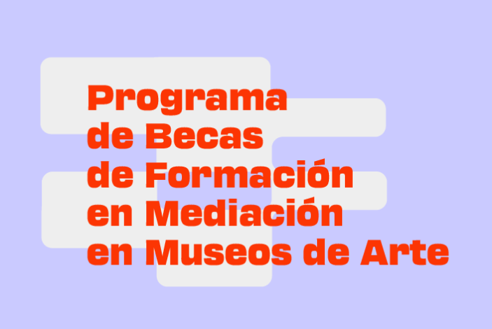 El Museo Nacional de Artes Visuales abre convocatoria a becas de formación en…