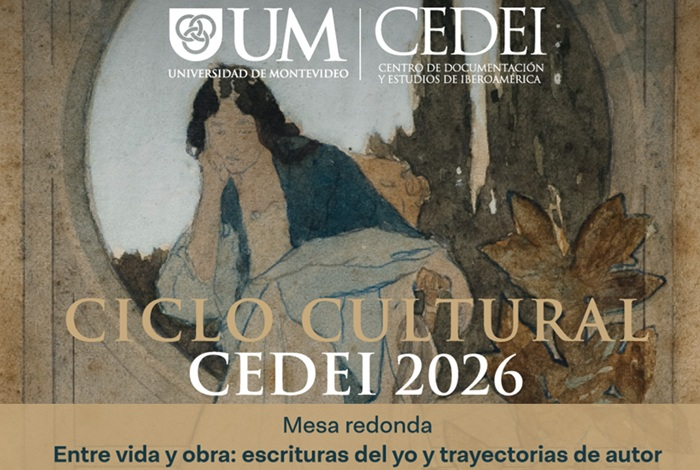 Mesa redonda: "Entre vida y obra: escrituras del yo y trayectorias de autor"