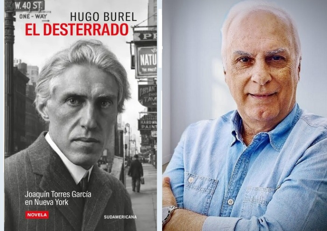 “El desterrado” de Hugo Burel, una novela sobre los años de Joaquín Torres García