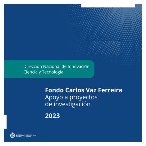 Convocatoria 2023 Fondo Carlos Vaz Ferreira - Resultados Disponibles