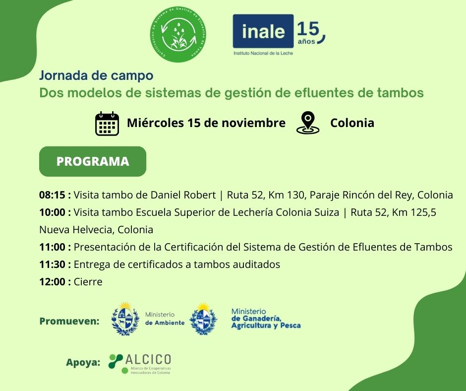 Programa: Jornada de campo: “Dos modelos de sistemas de gestión de efluentes de tambos”