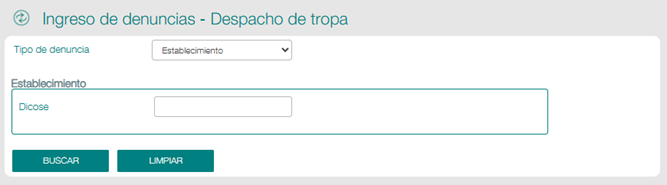 Funcionalidad Ingreso de denuncia Despacho de tropa