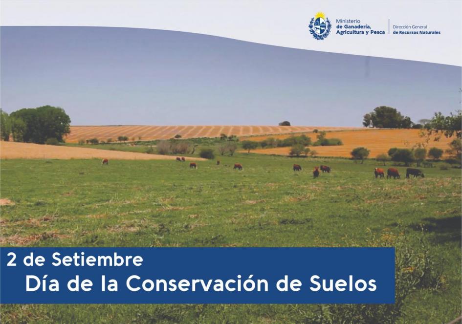 2 de setiembre: Día de la Conservación de Suelos Día de la Conservación de suelos