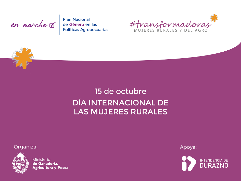 Día Internacional de las Mujeres Rurales Día Internacional de las Mujeres Rurales