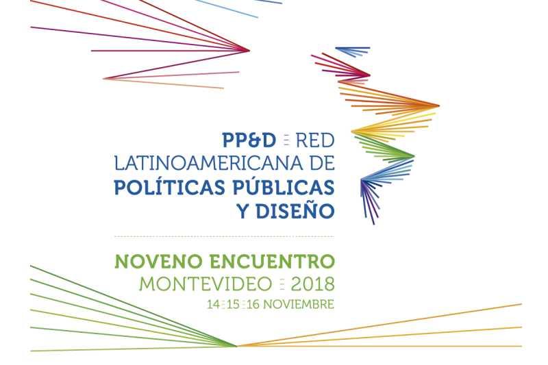IX Encuentro de Políticas Públicas & Diseño IX Encuentro de Políticas Públicas & Diseño