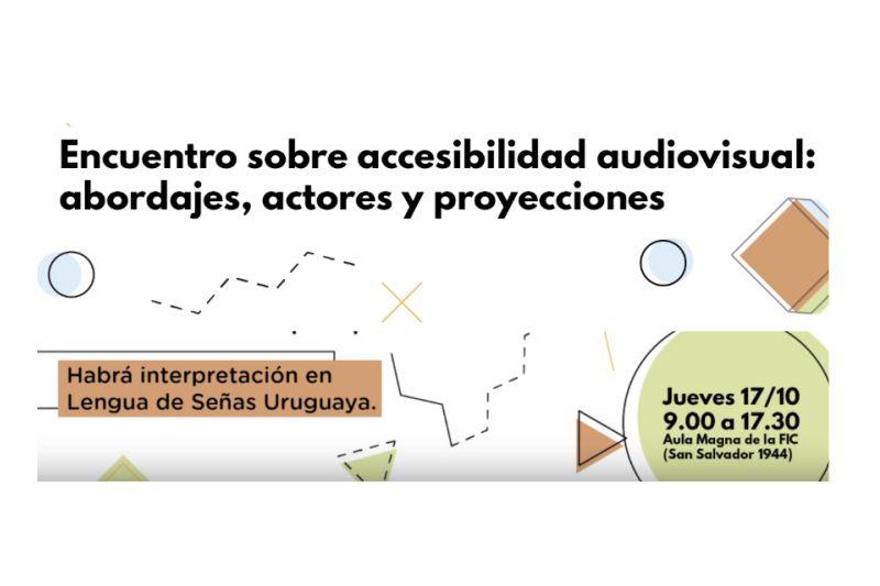 Encuentro sobre accesibilidad audiovisual Encuentro sobre accesibilidad audiovisual