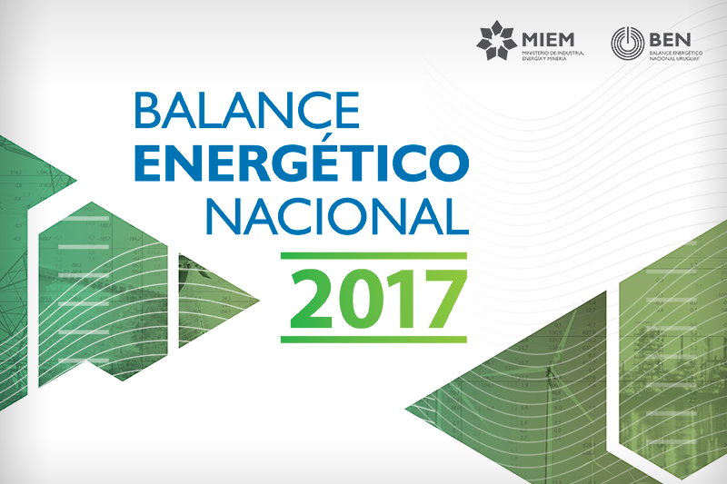 Balance Energético Nacional 2017 Balance Energético Nacional 2017