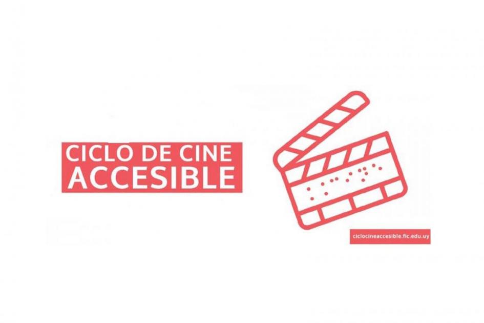 Ciclo de Cine Accesible Ciclo de Cine Accesible