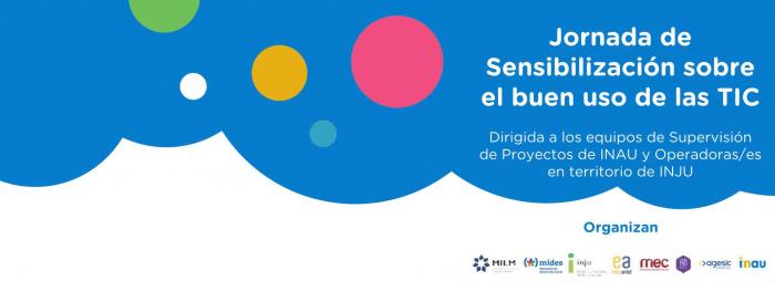 Jornada de sensibilización sobre el buen uso de las TIC Jornada de sensibilización sobre el buen uso de las TIC
