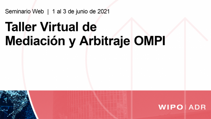 Bannet Taller virtual de Mediación y Arbitraje OMPI Banner Taller