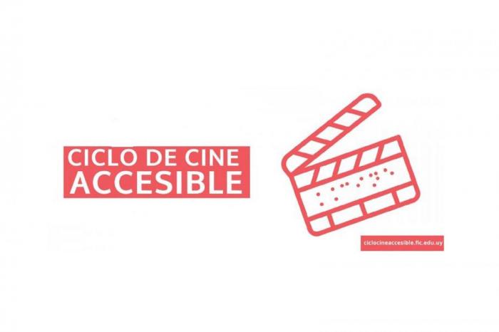 Ciclo de Cine Accesible Ciclo de Cine Accesible