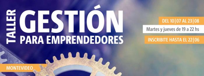 Taller de gestión para emprendedores Taller de gestión para emprendedores